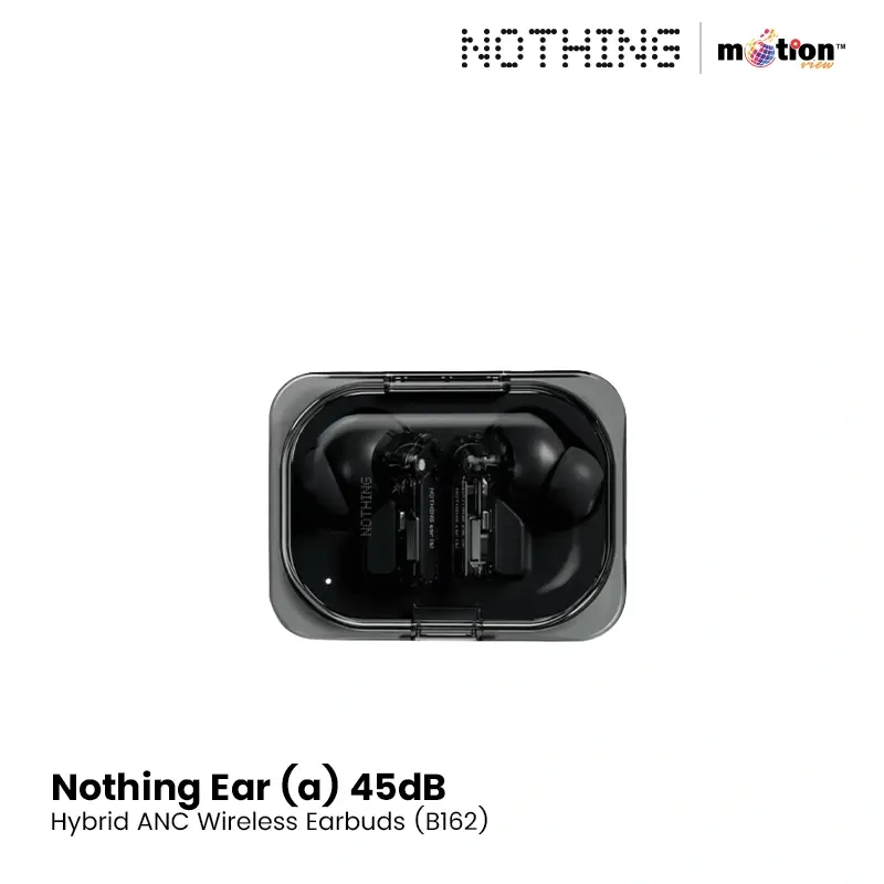 NOTHING EAR (A) 45DB HYBRID ANC WIRELESS EARBUDS (B162) | BLACK